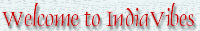 WELCOME TO INDIAVIBES